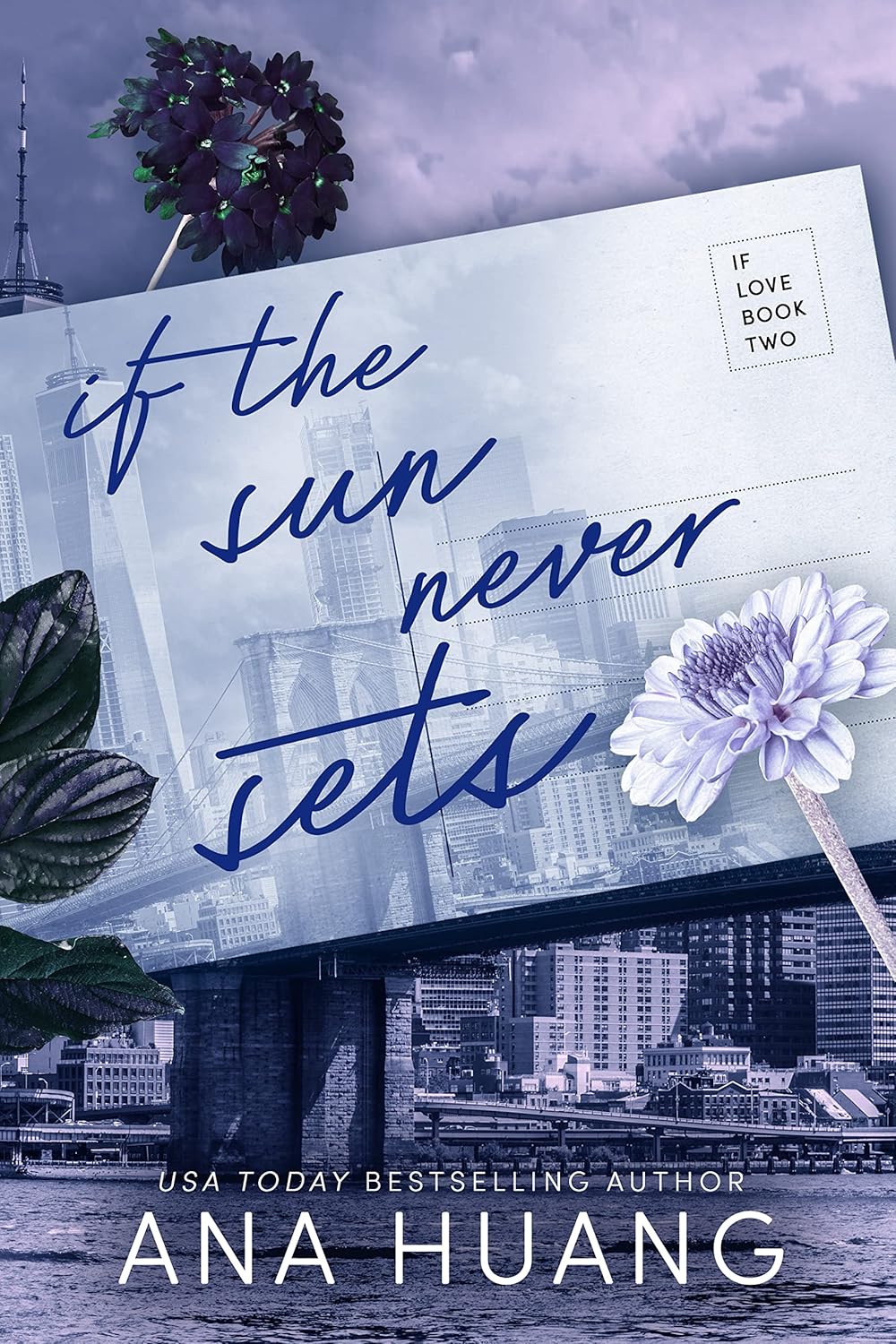 If The Sun Never Sets(If Love 2) by Ana Huang
