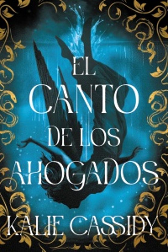 El Canto de los Ahogados por Kalie Cassidy