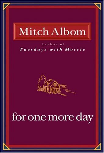 For One More Day by Mitch Albom (Usado - Corazón Abierto)