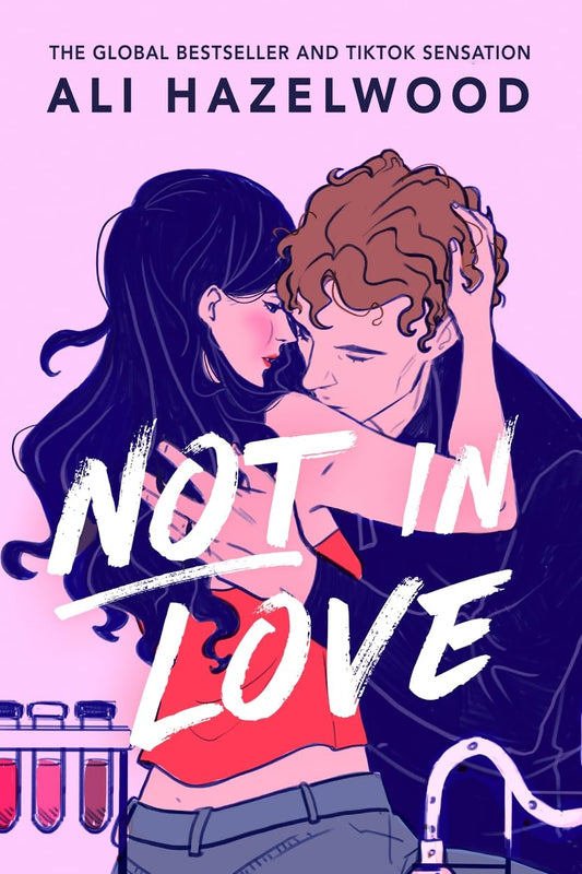 Not in Love by Ali Hazelwood (Usado - Corazón Abierto)