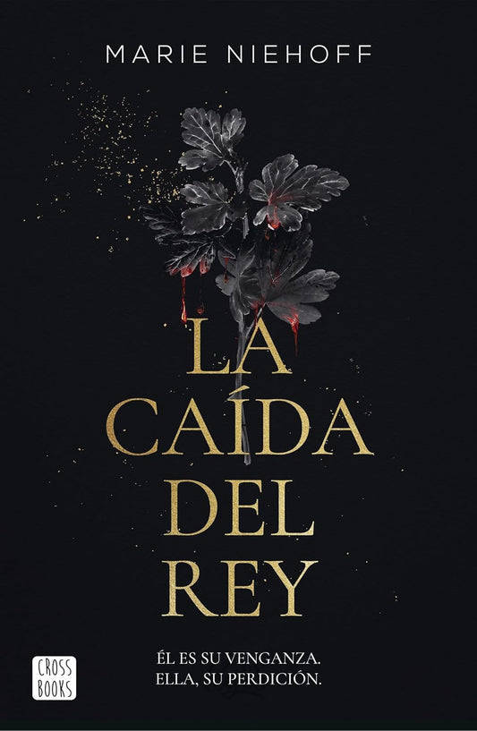 La Caída del Rey por Marie Niehoff