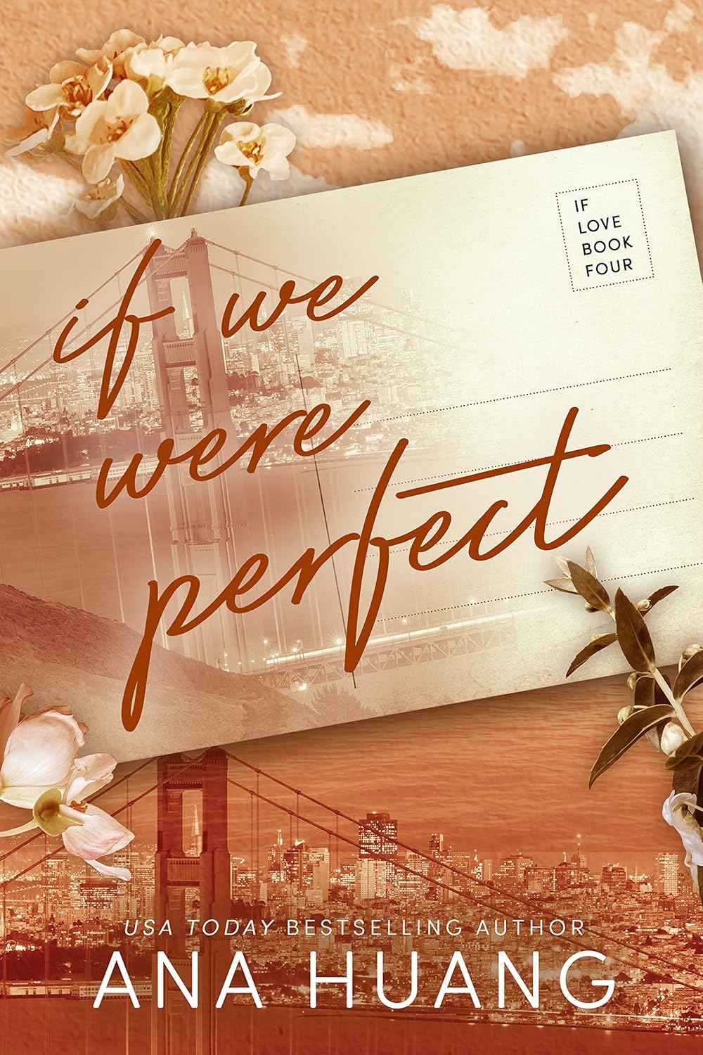 If We Were Perfect (If Love 4) by Ana Huang