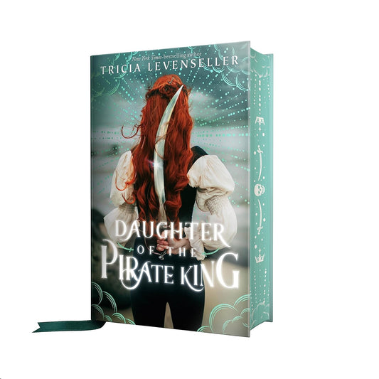 Daughter of the Pirate King (Daughter of the Pirate King, 1) by Tricia Levenseller