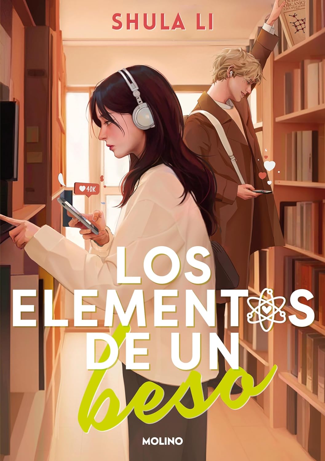 Los Elementos de un Beso por Shula Li (Usado - Corazón Abierto)