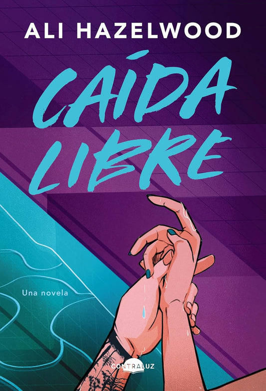 Caída Libre por Ali Hazelwood