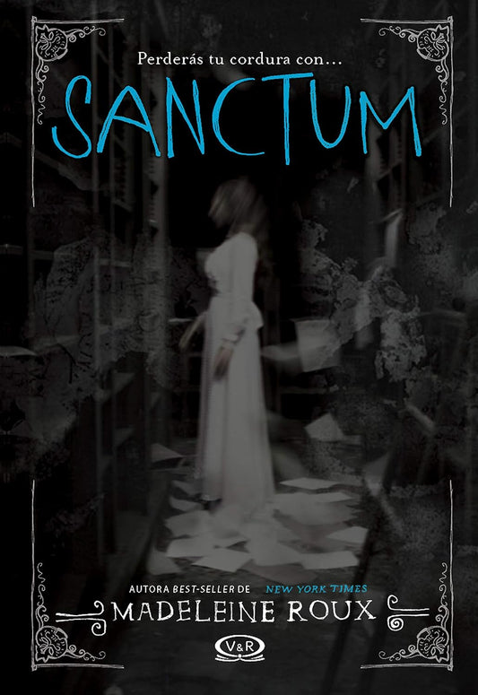 Sanctum (Saga Asylum 2) por Madeleine Roux