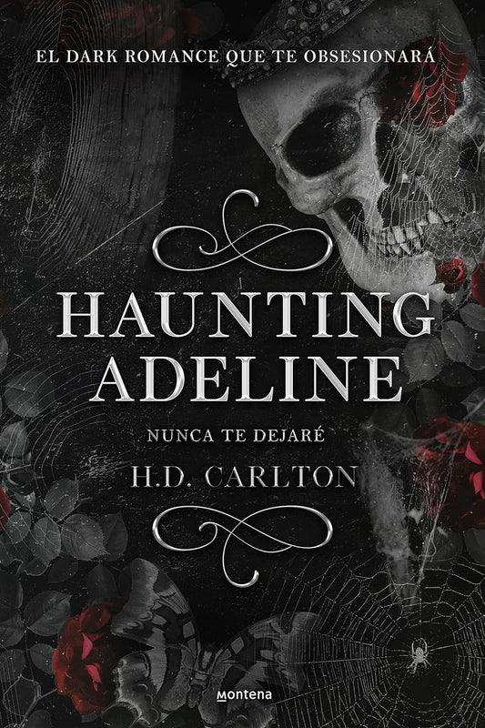 Haunting Adeline: Nunca te Dejaré por H.D Carlton