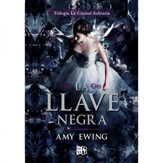 La Llave Negra (La Ciudad Solitaria 3) por Amy Ewing