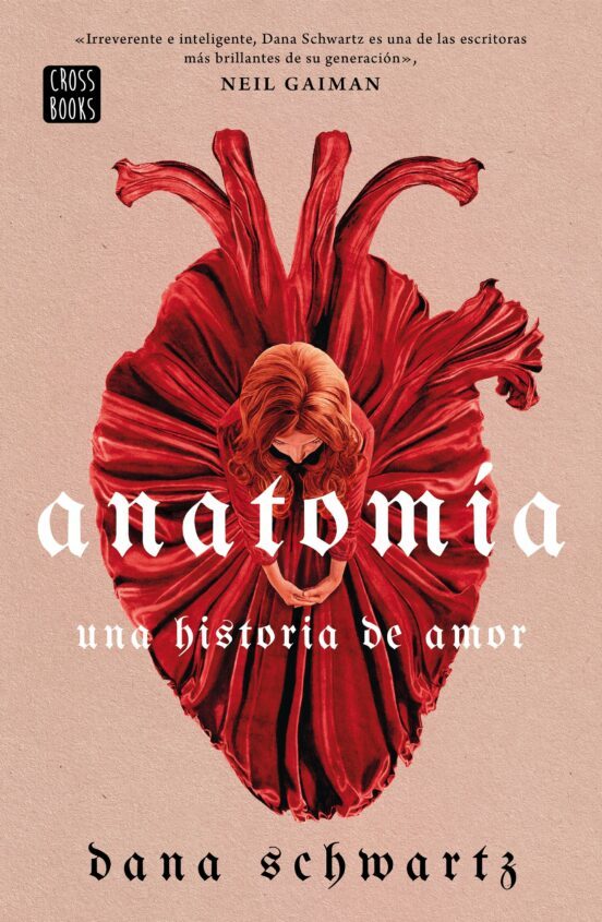 Anatomía: Una Historia de Amor por Dana Schwartz