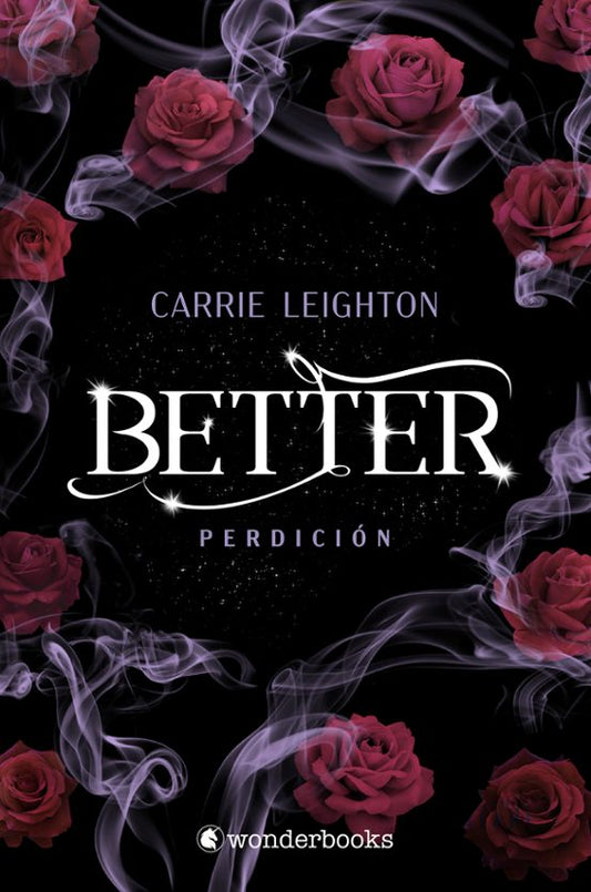 Better: Perdición por Carrie Leighton