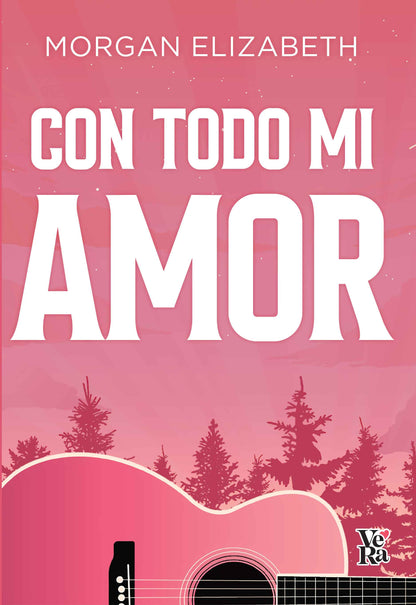 Con Todo Mi Amor por Elizabeth Morgan