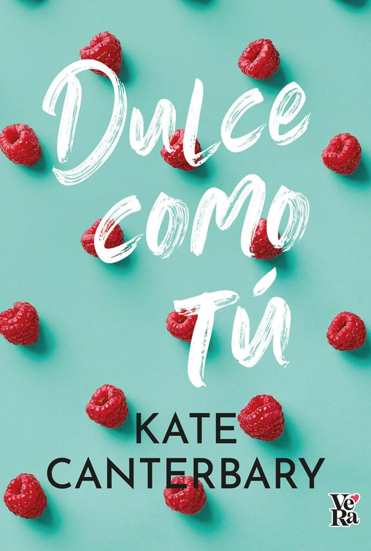 Dulce como Tú por Kate Canterbary