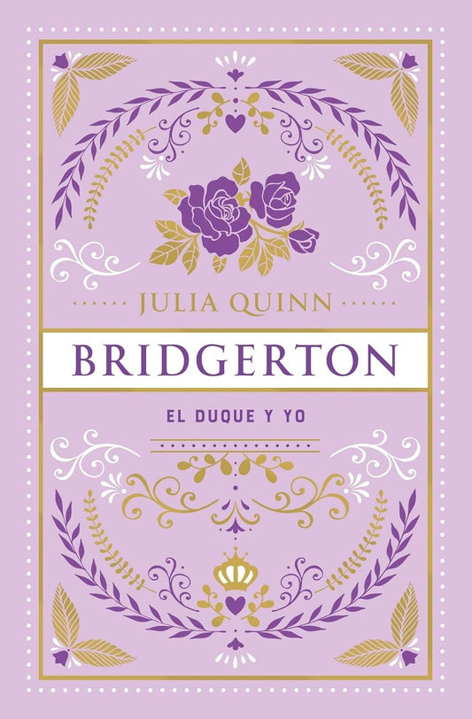 El Duque y Yo por Julia Quinn