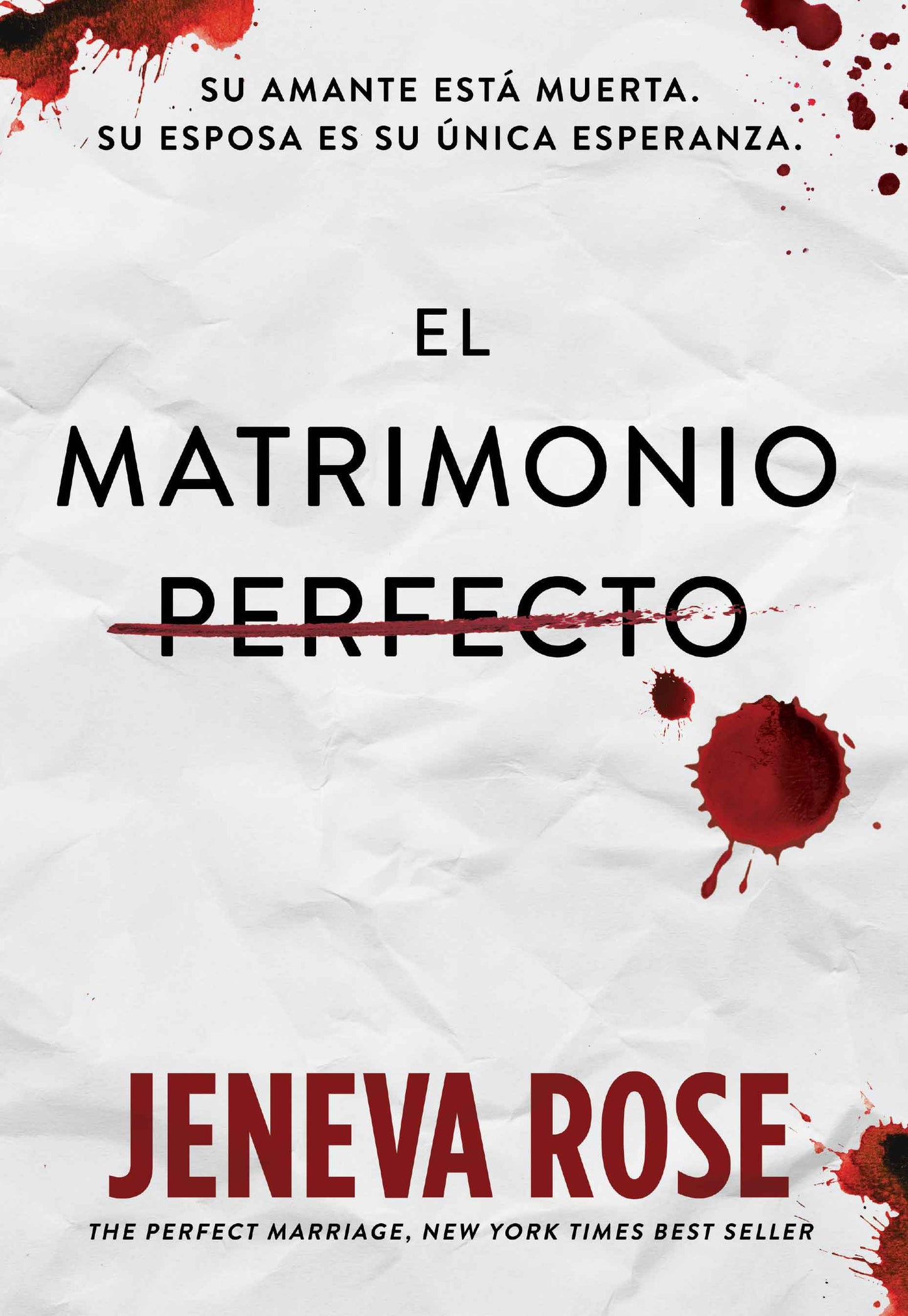 El Matrimonio Perfecto por Jeneva Rose