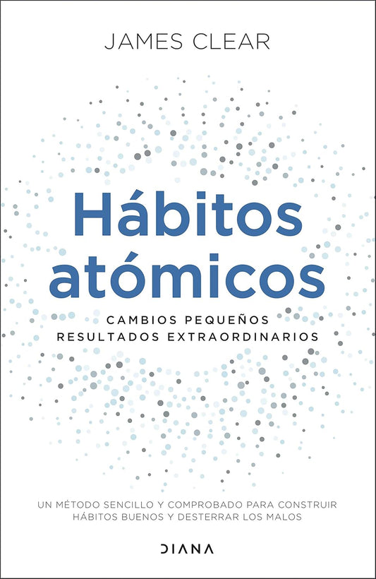 Hábitos Atómicos por James Clear