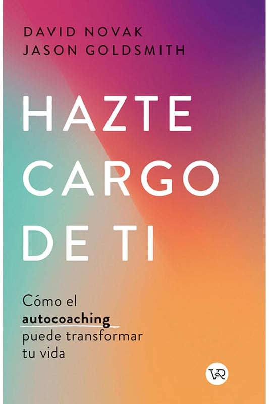 Hazte Cargo de Ti por Jason Goldsmith y David Novak