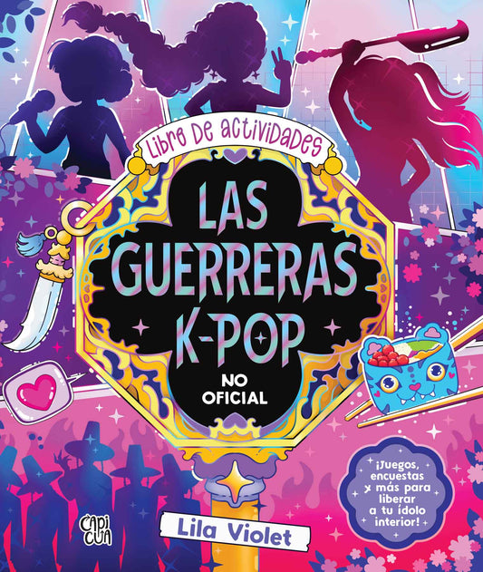 Libro de Actividades las Guerreras K-pop No Oficial por Jasmine M. Cho