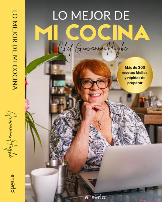 Lo Mejor de Mi Cocina por Chef Giovanna Huyke
