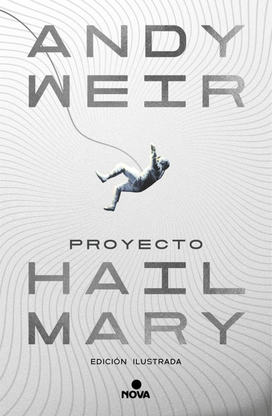 Proyecto Hail Mary por Andy Weir