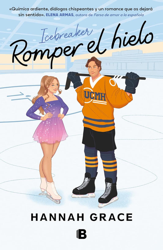 Romper el Hielo (Icebreaker) por Hannah Grace