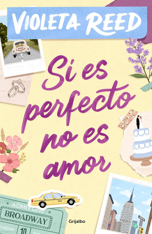 Si es Perfecto, No es Amor por Violeta Reed