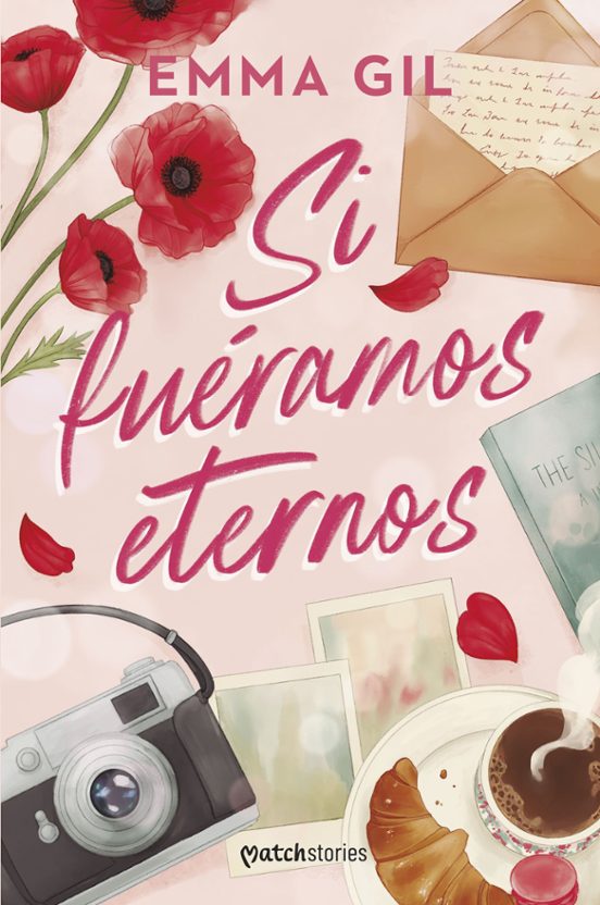 Si Fueramos Eternos por Emma Gil