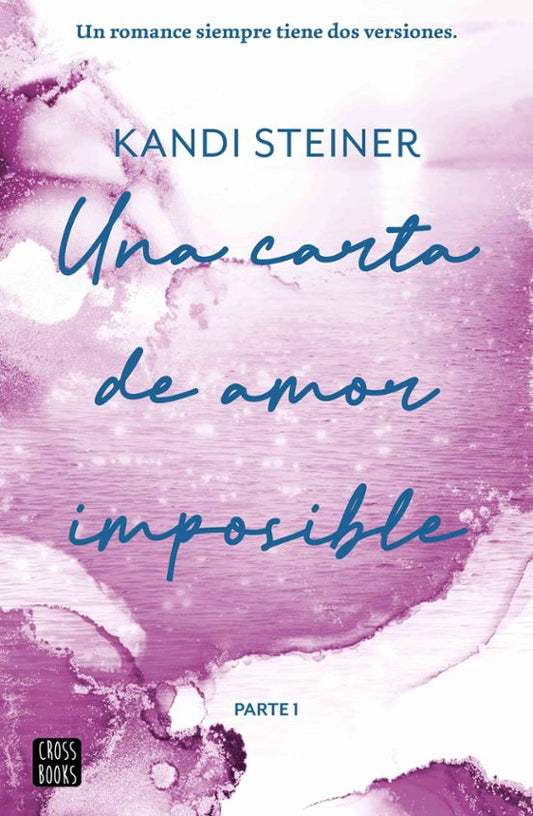 Una Carta de Amor Imposible por Kandi Steiner