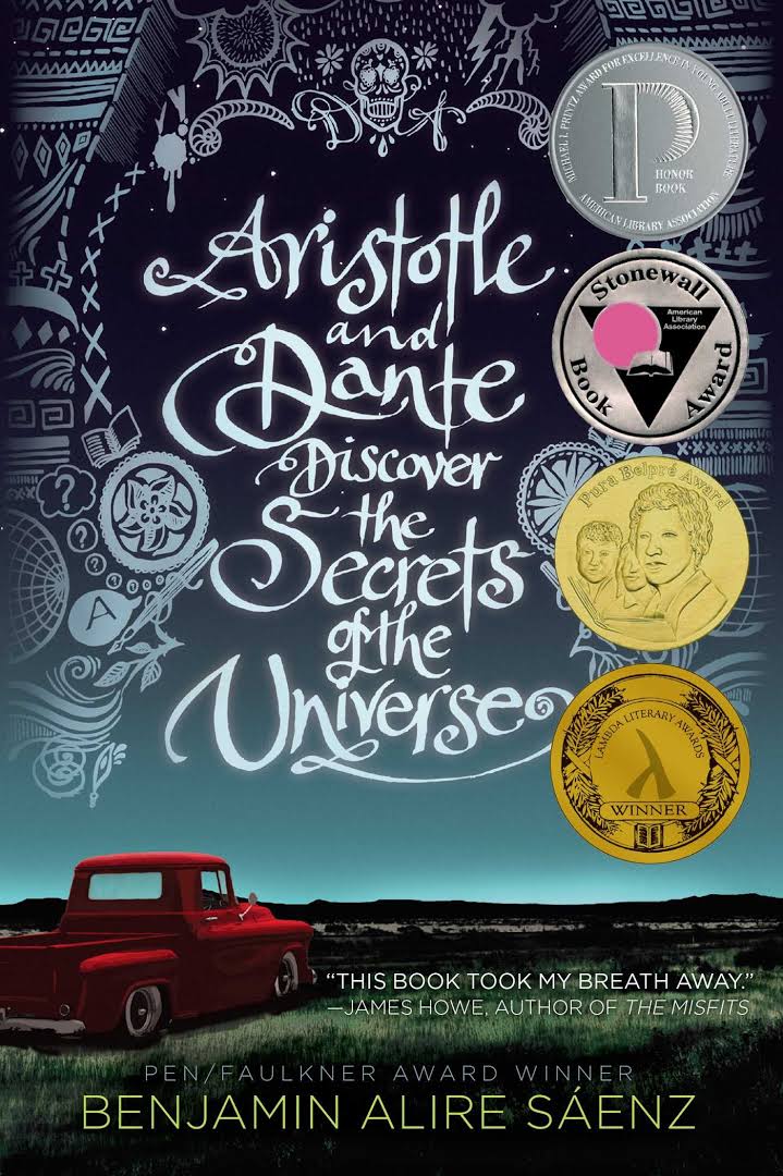 Aristotle and Dante Discover the Secrets of the Universe by Benjamin Alire Sáenz  (Usado - Corazón Abierto)